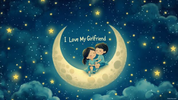 A cute cartoon couple sitting on a moon, surrounded by twinkling stars, with the phrase I Love My Girlfriend glowing softly in the night sky.