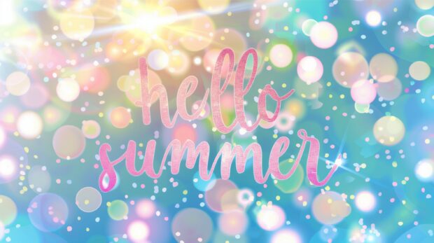 Hello summer cute lettering, pastel colors, blurred background.
